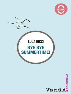 cover image of Bye Bye Summertime!